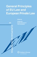 Cover: General Principles of EU Law and European Private Law - Kluwer Law International