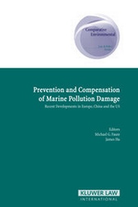 Enlarge image Cover: Prevention and Compensation of Marine Pollution Damage - Kluwer Law International