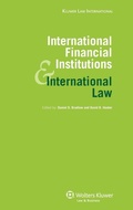 Cover: International Financial Institutions and International Law - Kluwer Law International