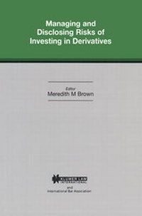 Abbildung von: Managing and Disclosing Risks of Investing in Derivatives - Kluwer Law International