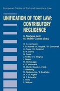 Cover: Unification of Tort Law: Contributory Negligence - Kluwer Law International