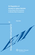 Cover: EU Regulation of Access to Labour Markets - Kluwer Law International