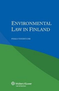 Abbildung von: Environmental Law in Finland - Kluwer Law International