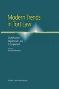 Cover: Modern Trends in Tort Law:Dutch and Japanese Law Compared - Kluwer Law International