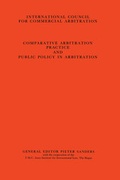Abbildung von: Comparative Arbitration Practice and Public Policy in Arbitration:Eighth International Arbitration Congress, New York 1986 - Kluwer Law International