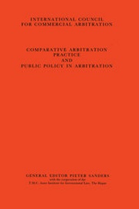 Abbildung von: Comparative Arbitration Practice and Public Policy in Arbitration:Eighth International Arbitration Congress, New York 1986 - Kluwer Law International