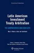 Cover: Latin American Investment Treaty Arbitration - Kluwer Law International