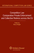 Cover: Competition Law Comparative Private Enforcement and Collective Redress across the EU - Kluwer Law International