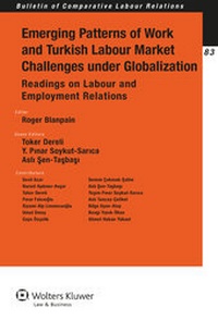 Enlarge image Cover: Emerging Patterns of Work and Turkish Labour Market Challenges under Globalization - Kluwer Law International
