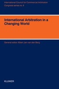 Abbildung von: International Arbitration in a Changing World - Kluwer Law International