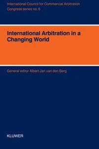 Abbildung von: International Arbitration in a Changing World - Kluwer Law International