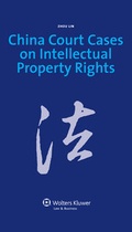 Cover: China Court Cases on Intellectual Property Rights - Kluwer Law International