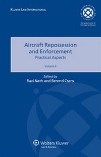 Abbildung von: Aircraft Repossession and Enforcement - Kluwer Law International