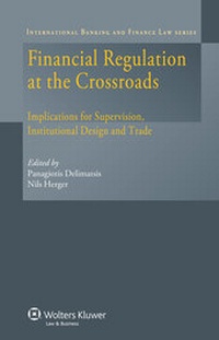 Enlarge image Cover: Financial Regulation at the Crossroads - Kluwer Law International