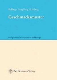 Abbildung von: Gemeinschaftsgeschmacksmuster - Carl Heymanns Verlag