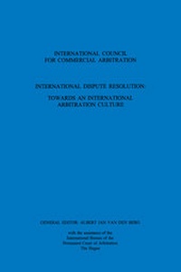 Abbildung von: International Dispute Resolution: Towards an International Arbitration Culture - Kluwer Law International