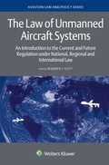 Cover: The Law of Unmanned Aircraft Systems - Kluwer Law International