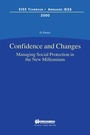 Cover: Confidence and Changes Managing Social Protection in the New Millennium - Kluwer Law International