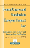 Cover: General Clauses and Standards in European Contract Law - Kluwer Law International