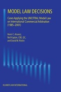 Abbildung von: Model Law Decisions:Cases Applying the Uncitral Model Law on International - Kluwer Law International