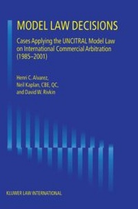 Abbildung von: Model Law Decisions:Cases Applying the Uncitral Model Law on International - Kluwer Law International
