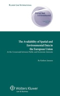 Cover: Availability of Spatial and Environmental Data in the European Union - Kluwer Law International