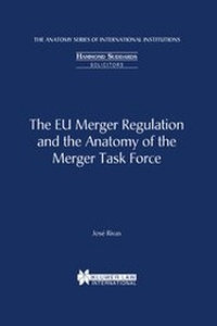 Enlarge image Cover: The EU Merger Regulation and the Anatomy of the Merger Taskforce - Kluwer Law International