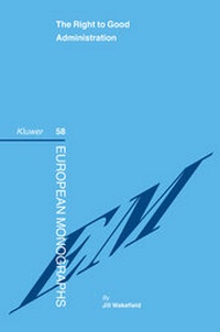 Enlarge image Cover: The Right to Good Administration - Kluwer Law International