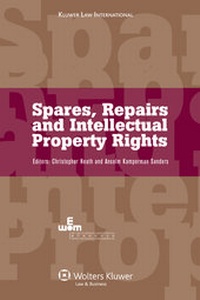 Enlarge image Cover: Spares, Repairs and Intellectual Property Rights - Kluwer Law International