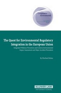 Abbildung von: The Quest for Environmental Regulatory Integration in the European Union - Kluwer Law International