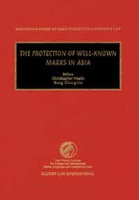 Enlarge image Cover: The Protection of Well-Known Marks in Asia - Kluwer Law International