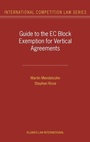 Cover: Guide to the EU Block Exemption for Vertical Agreements - Kluwer Law International