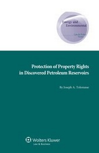 Abbildung von: Protection of Property Rights in Discovered Petroleum Reservoirs - Kluwer Law International