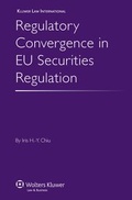 Cover: Regulatory Convergence in EU Securities Regulation - Kluwer Law International