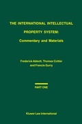Cover: The International Intellectual Property System:Commentary and Materials - Kluwer Law International