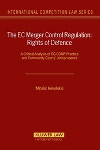 Abbildung von: The EC Merger Control Regulation: Rights of Defence - Kluwer Law International