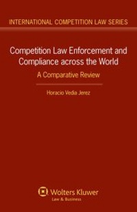 Abbildung von: Competition Law Enforcement and Compliance across the World - Kluwer Law International