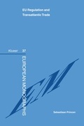 Cover: EU Regulation and Transatlantic Trade - Kluwer Law International