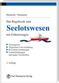 Cover: Das Regelwerk zum Seelotswesen mit Erl&auml;uterungen - Carl Heymanns Verlag
