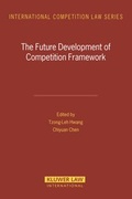 Cover: The Future Development of Competition Framework - Kluwer Law International