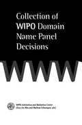 Abbildung von: Collection of <b>WIPO</b> Domain Name Panel Decisions - Kluwer Law International