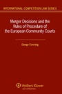 Cover: Merger Decisions and the Rules of Procedure of the European Community Courts - Kluwer Law International