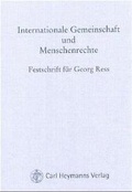 Cover: Internationale Gemeinschaft und Menschenrechte - Carl Heymanns Verlag