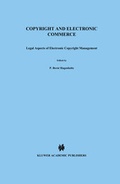 Bild: Copyright and Electronic Commerce:Legal Aspects of Electronic Copyright Management - Kluwer Law International