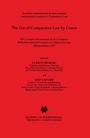 Cover: The Use of Comparative Law by Courts - Kluwer Law International