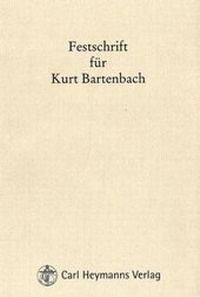Abbildung von: Festschrift für Kurt Bartenbach - Carl Heymanns Verlag