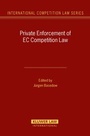 Cover: Private Enforcement of EC Competition Law - Kluwer Law International