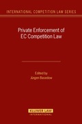 Cover: Private Enforcement of EC Competition Law - Kluwer Law International
