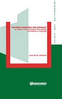 Enlarge image Cover: Copyright Limitations and Contracts:An Analysis of the Contractual Overridability of Limitations on Copyright - Kluwer Law International