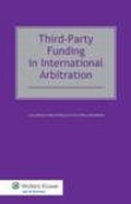 Abbildung von: Third-Party Funding in International Arbitration - Kluwer Law International